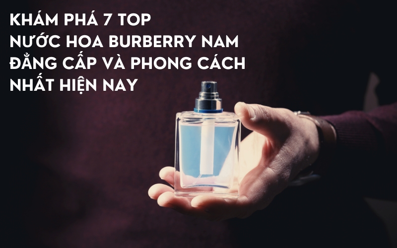 top nước hoa burberry nam