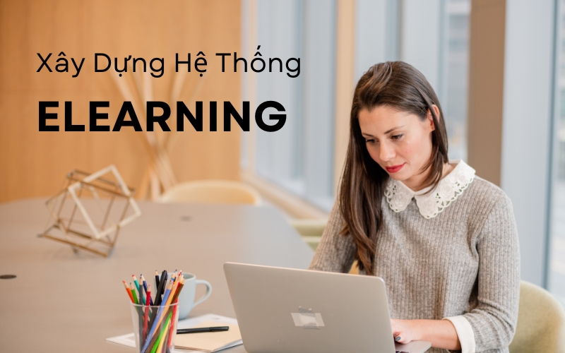 xây dựng hệ thống elearning