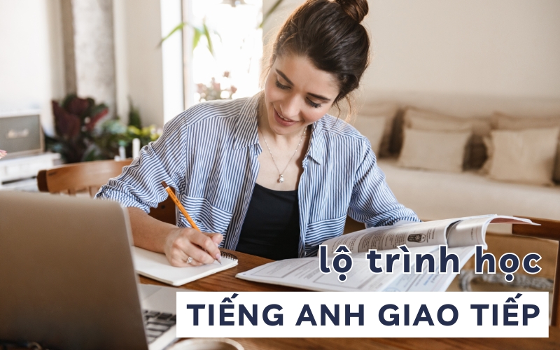 lộ trình học tiếng Anh giao tiếp