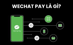 Wechat Pay là gì