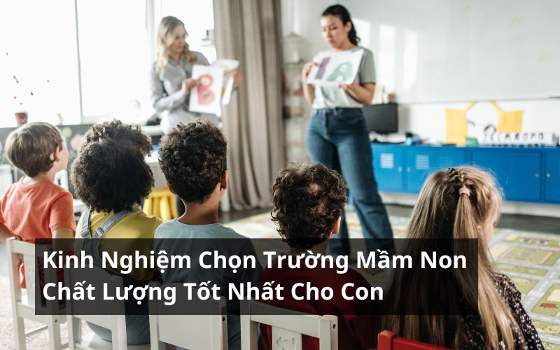 chọn trường mầm non