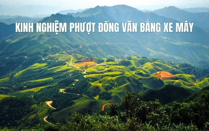 kinh nghiệm phượt đồng văn bằng xe máy